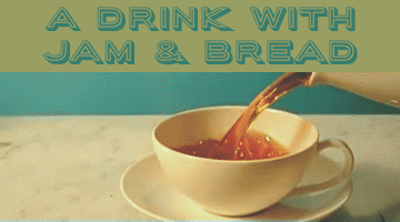 Image result for tea, a drink with jam and bread gif